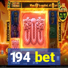 194 bet